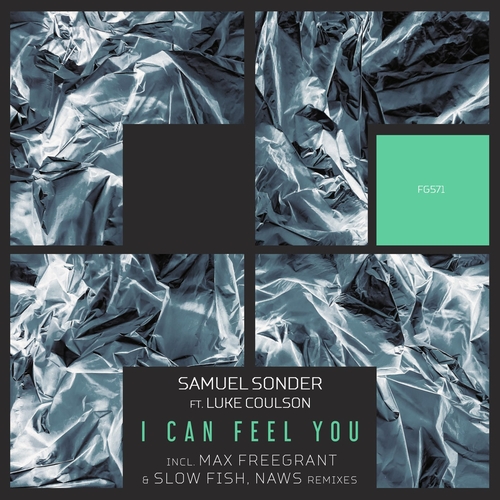 Samuel Sonder feat. Luke Coulson - I Can Feel You [FG571]